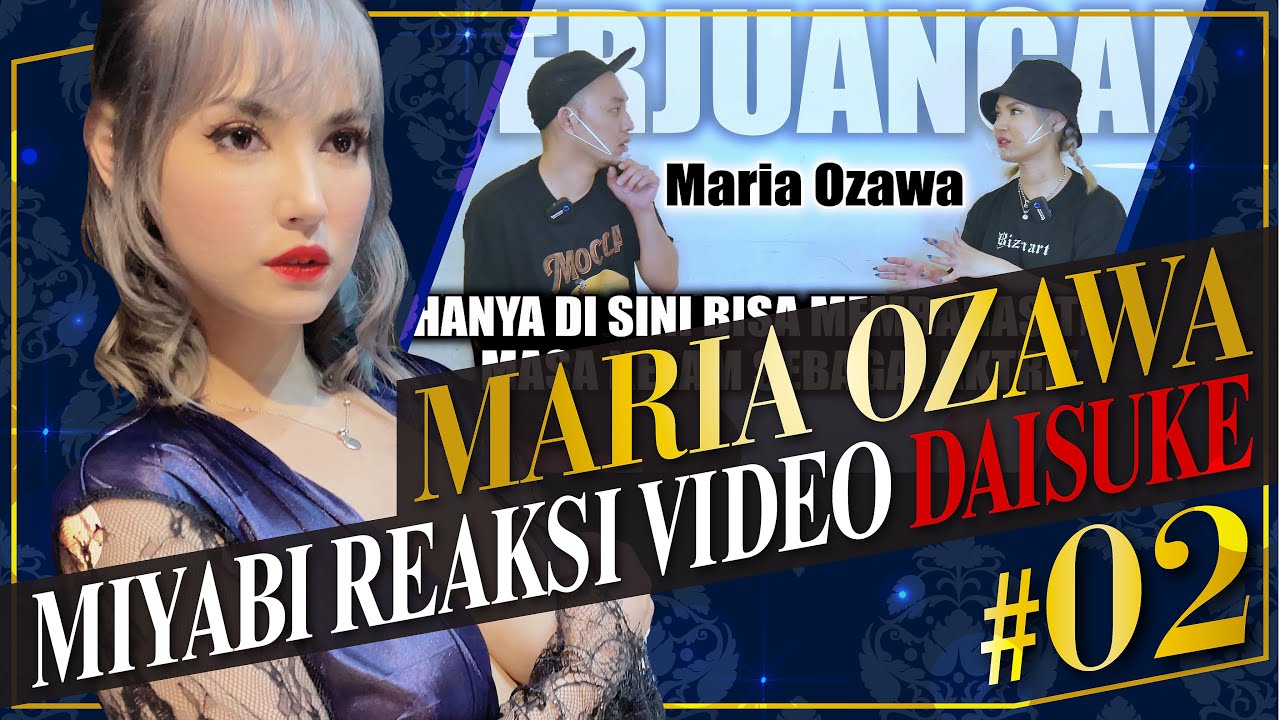 Maria Ozawa | Miyabi bereaksi terhadap video Daisuke (#2)