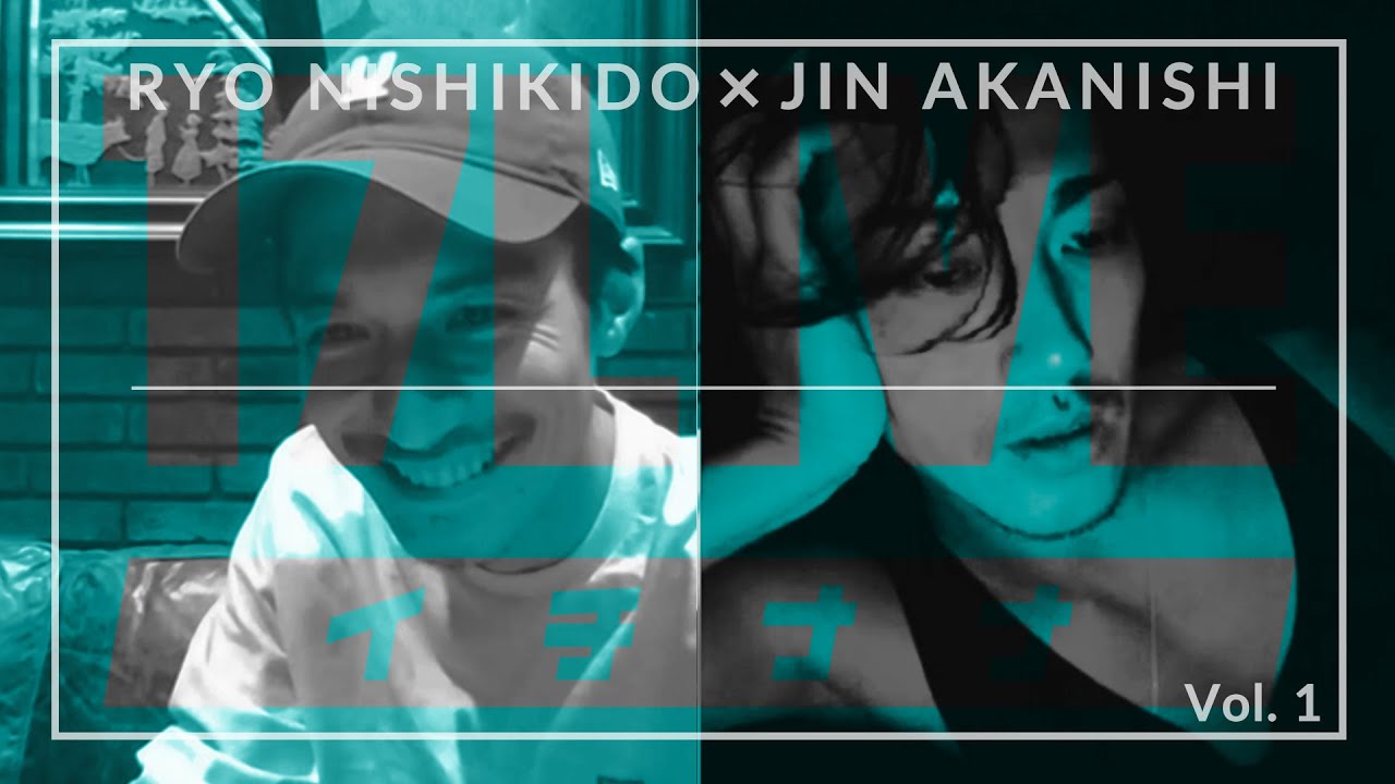 NO GOOD TV LIVE – 17LIVE Vol. 1 | RYO NISHIKIDO & JIN AKANISHI