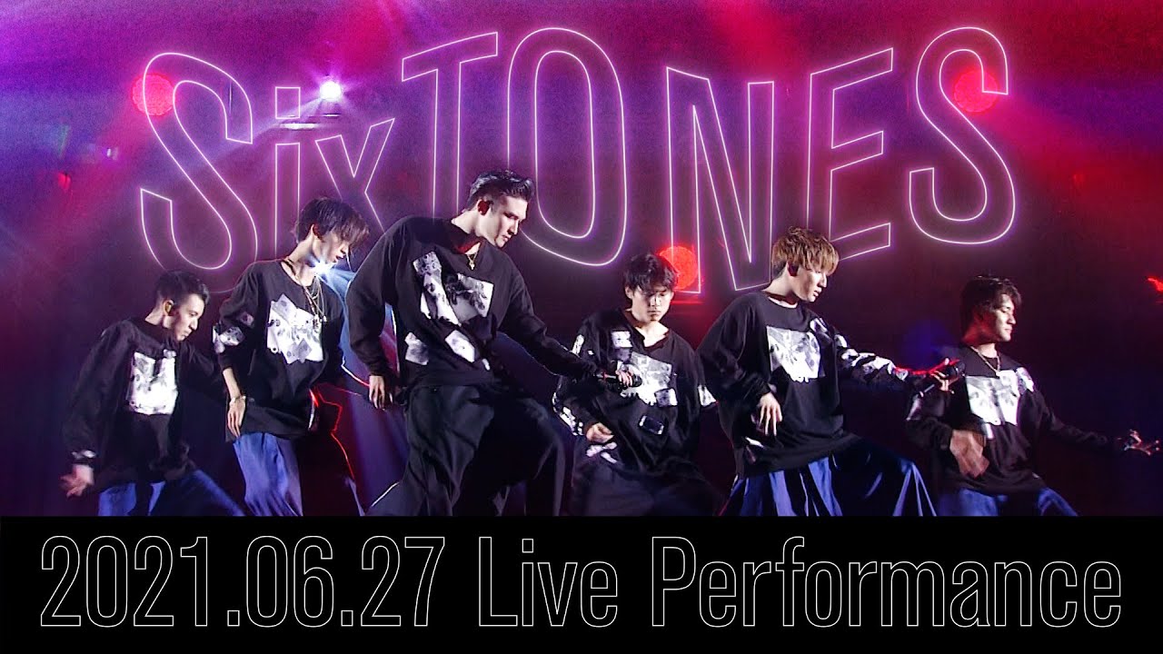 SixTONES – マスカラ (2021.06.27 Live Performance)