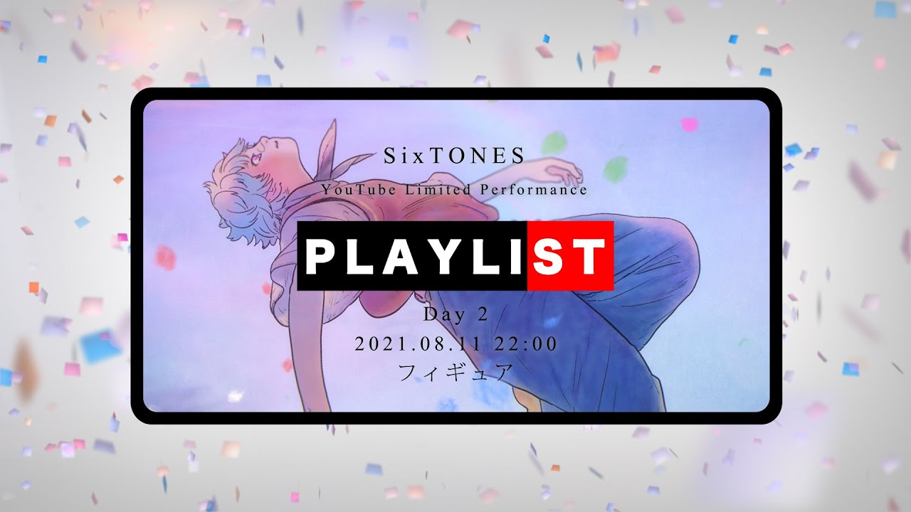 SixTONES – フィギュア [PLAYLIST – SixTONES YouTube Limited Performance – Day.2]