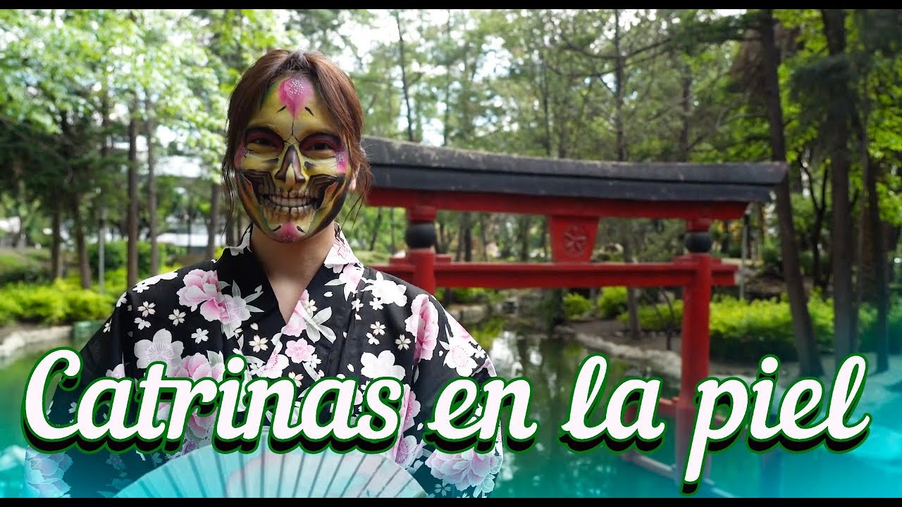 🇯🇵 JAPONESA EN MÉXICO: CATRINAS EN LA PIEL🇯🇵