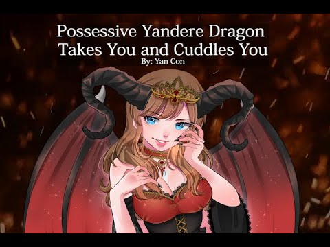 Possessive Yandere Dragon Takes And Cuddles You [Willing Listener] || ASMR Roleplay [F4A]
