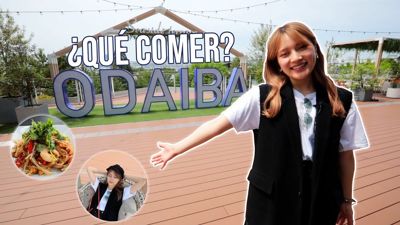 🇯🇵 ¿Qué comer en ODAIBA? 🇯🇵🤤