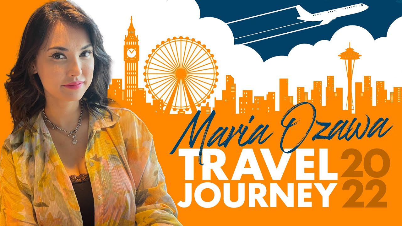 Maria Ozawas Travel Journey: Looking for the Next Base of Operations