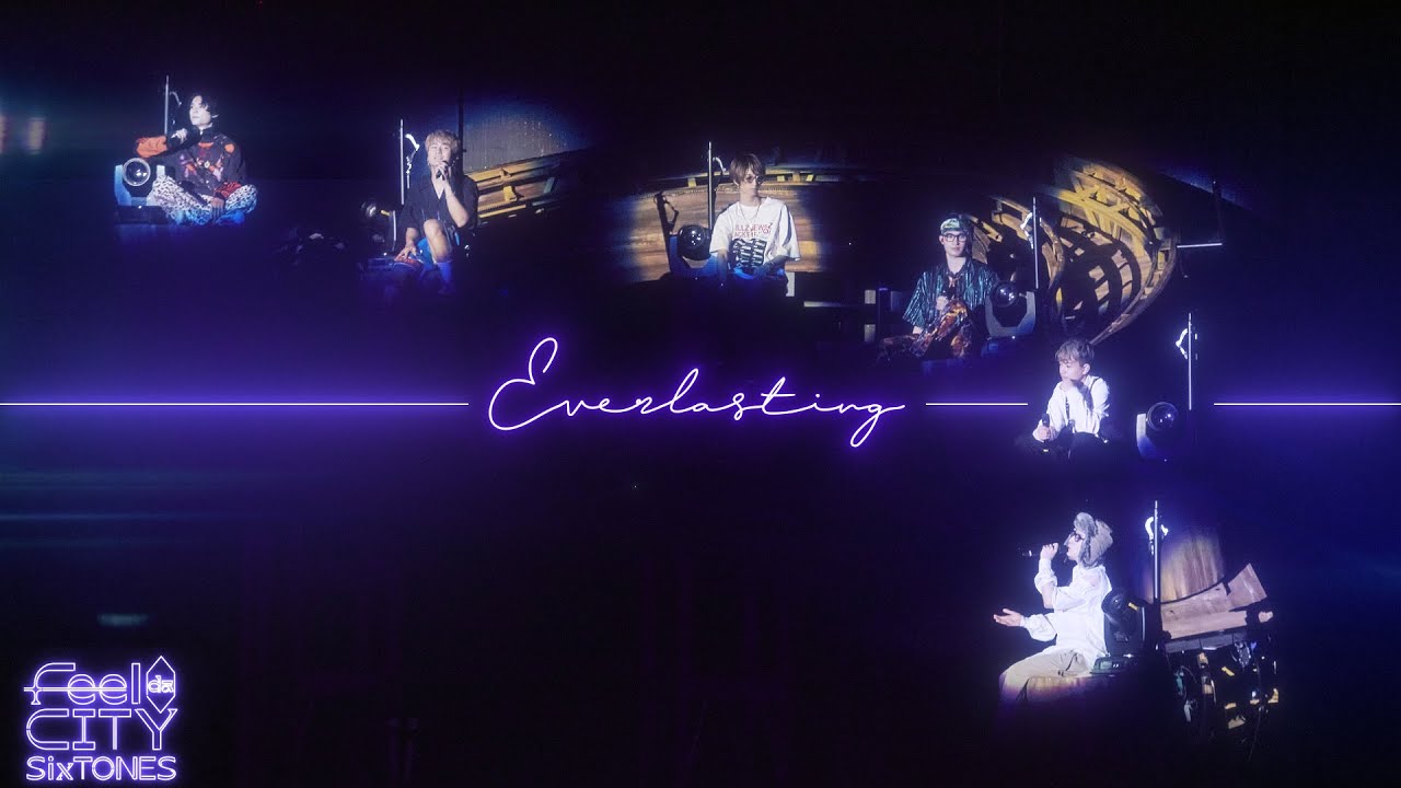 SixTONES –「Everlasting」from LIVE DVD/BD「Feel da CITY」(2022.1.6 YOKOHAMA ARENA)