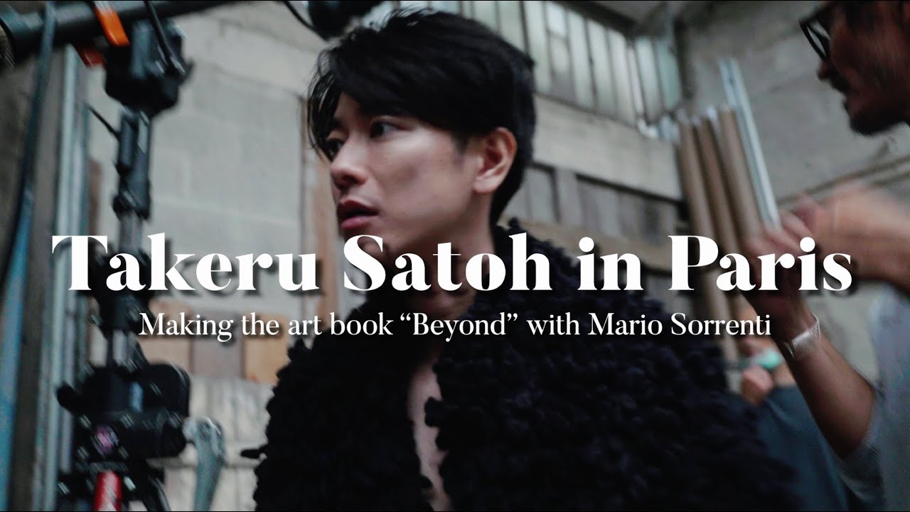 Takeru Satoh × Mario Sorrenti【 Art Book ”Beyond】behind the scenes