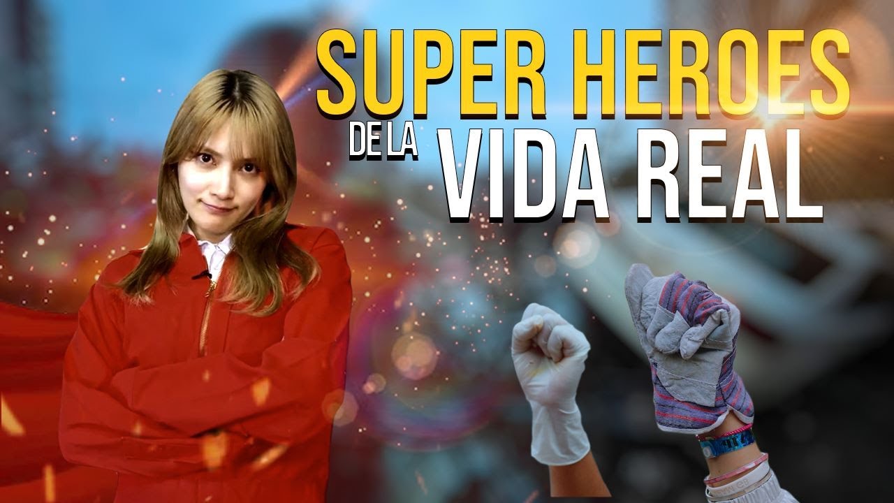 🇲🇽 Los SUPER HEROES Mexicanos de la vida real 🇲🇽