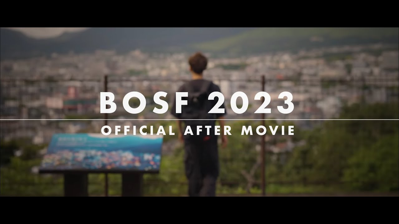 【クラファン実施中】BOSF2023 OFFICIAL AFTER MOVIE（short ver.）