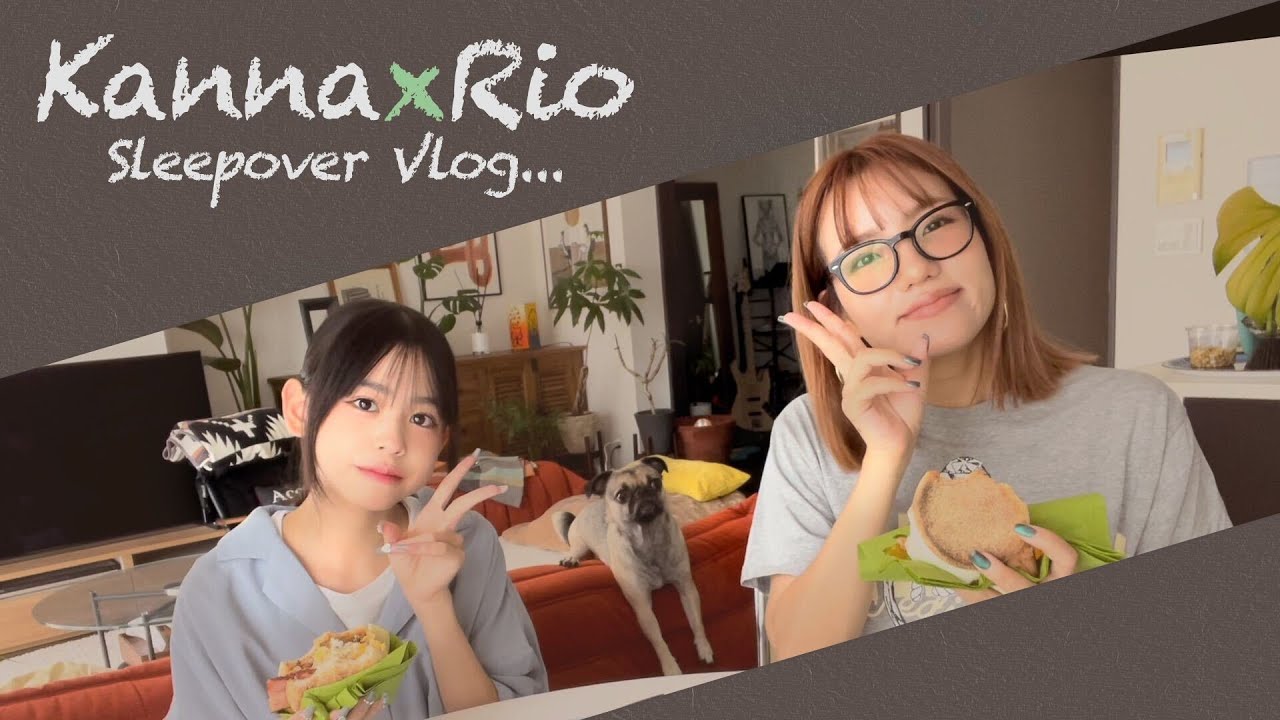 【親友】かんりおのお泊まりVlog