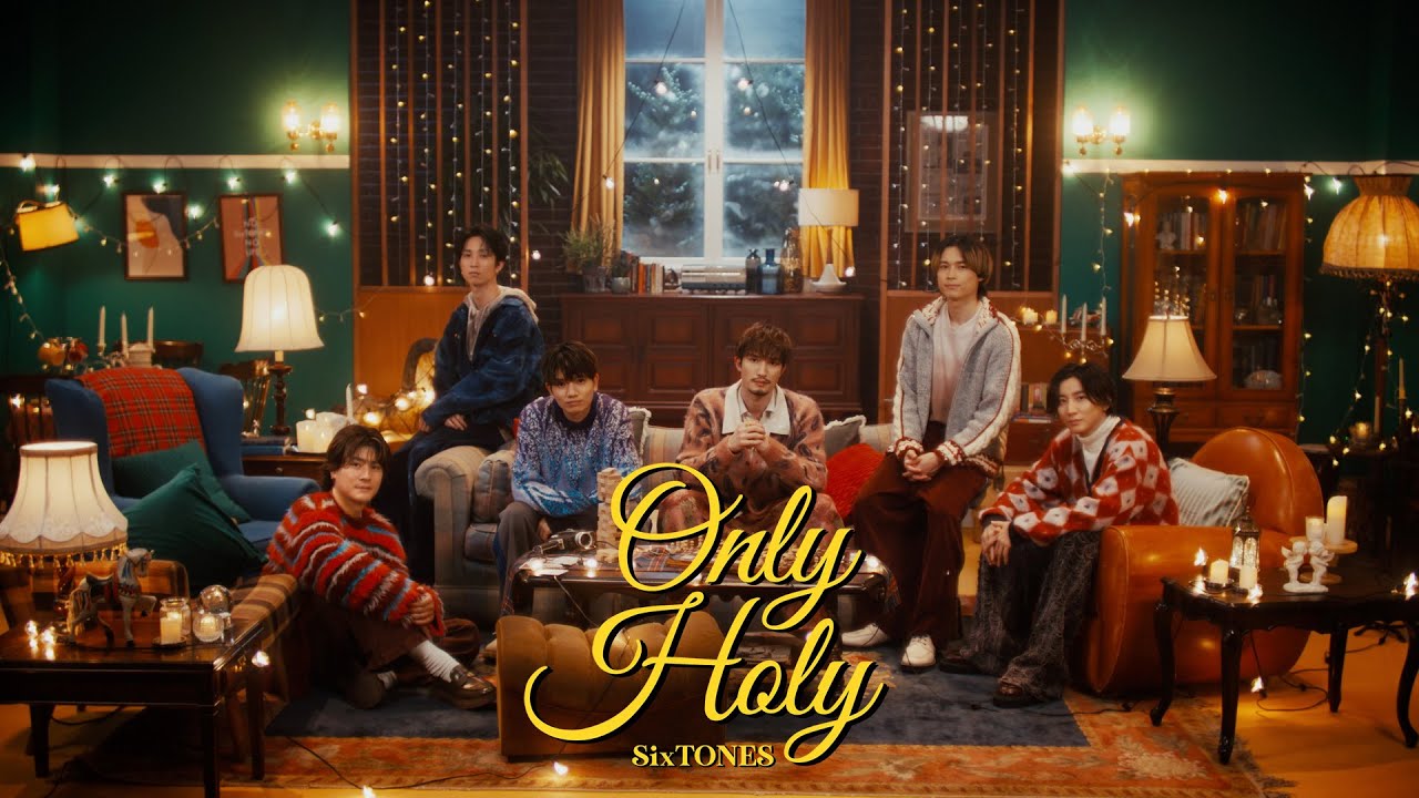 SixTONES – Only Holy