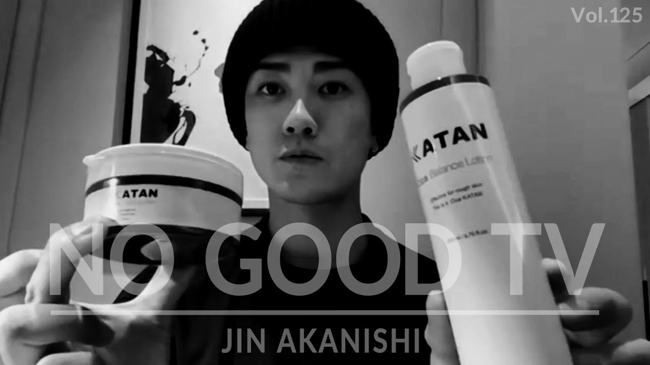 NO GOOD TV – Vol. 125 | JIN AKANISHI