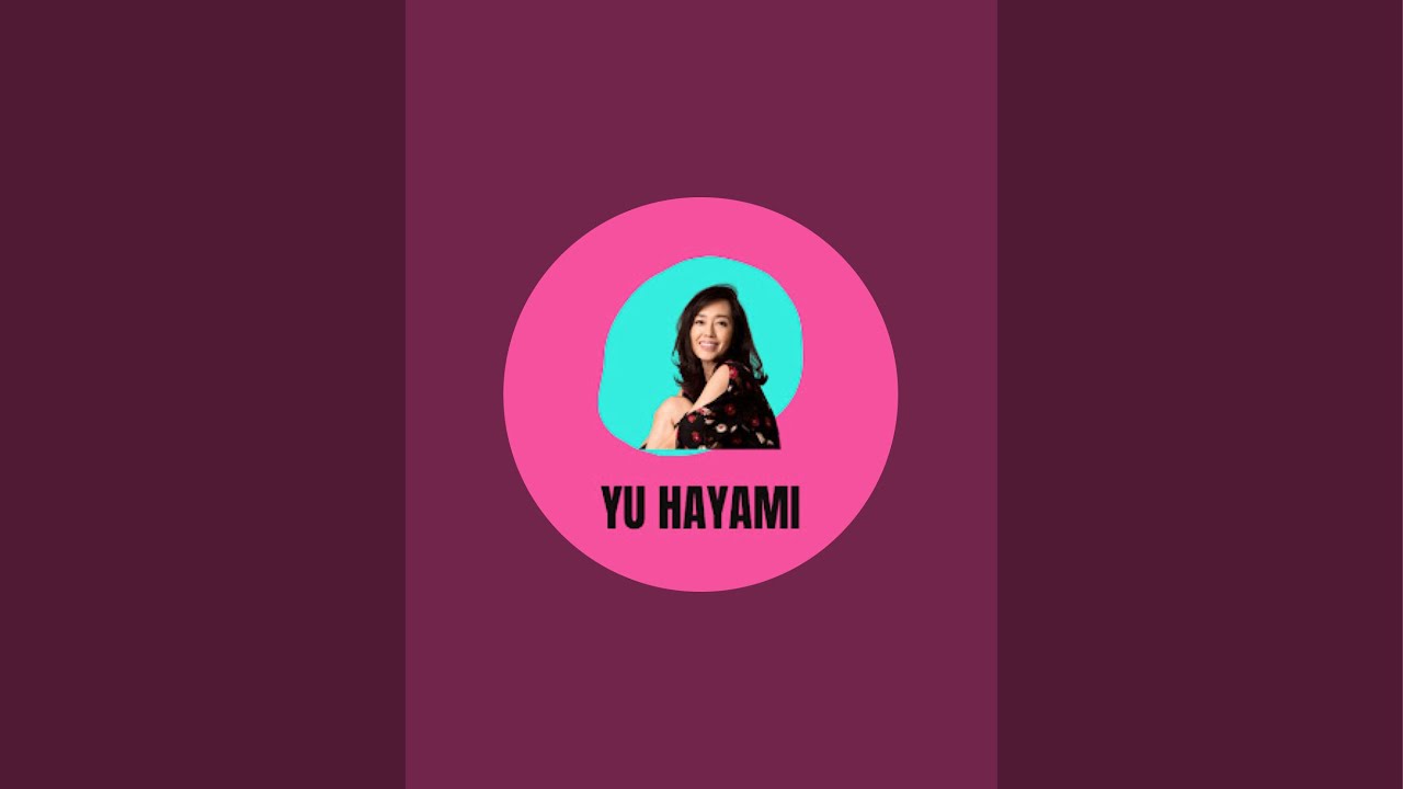 Yu Hayami Channel is live!