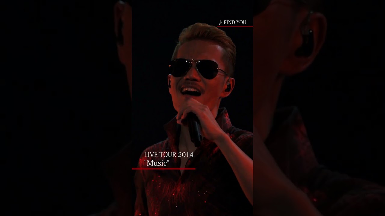 EXILE ATSUSHI – FIND YOU (EXILE ATSUSHI LIVE TOUR 2014 Music)#Shorts