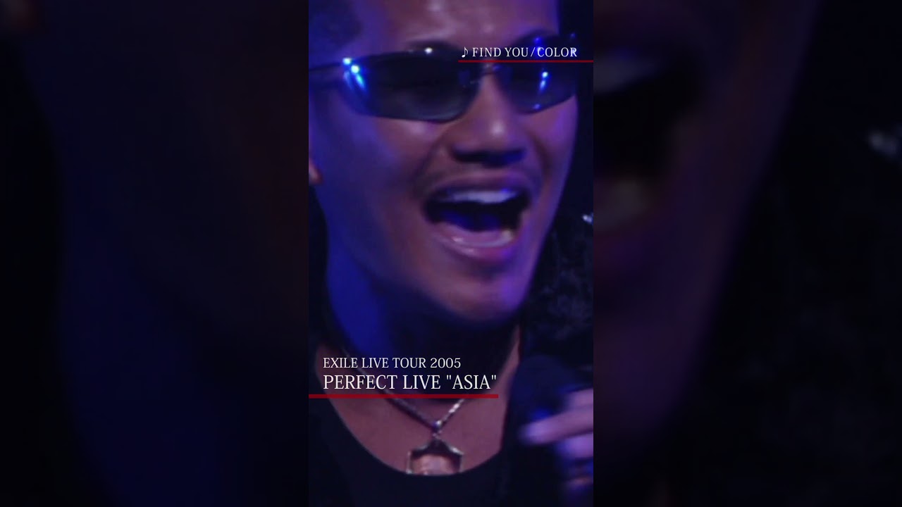 COLOR   FIND YOU (EXILE LIVE TOUR 2005 ~PERFECT LIVE ASIA~)#Shorts