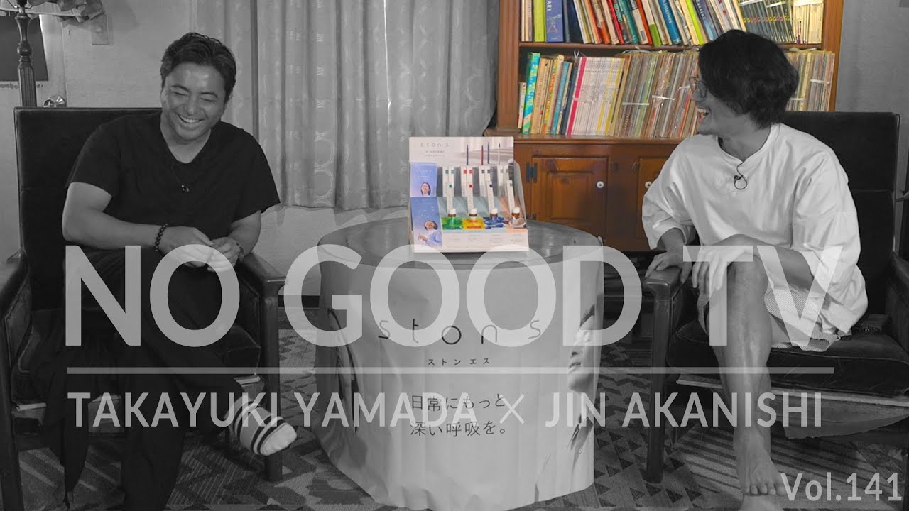 NO GOOD TV – Vol. 141 | JIN AKANISHI & TAKAYUKI YAMADA