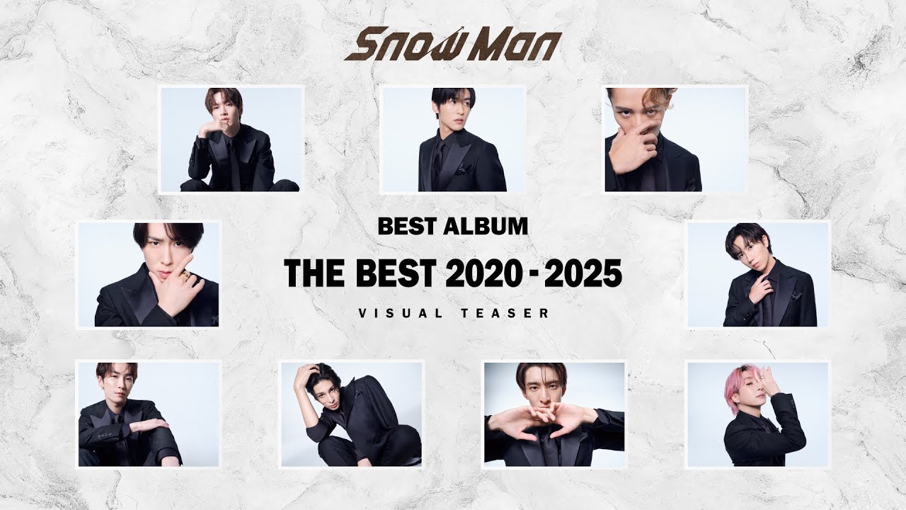 Snow Man BEST ALBUM THE BEST 2020 – 2025 Visual Teaser