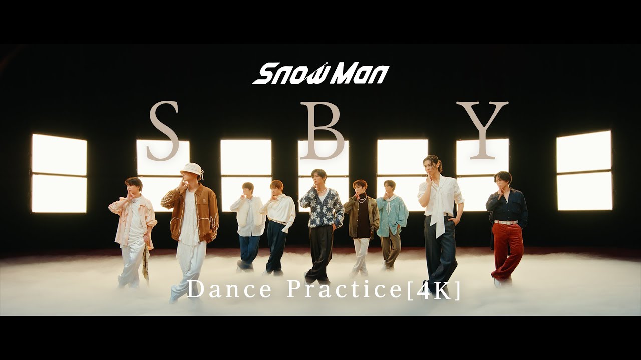 Snow Man SBY Dance Practice