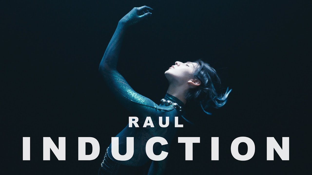 Raul Induction Music Video
