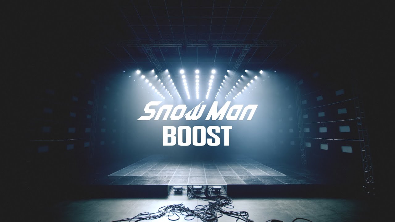 Snow Man BOOST Music Video