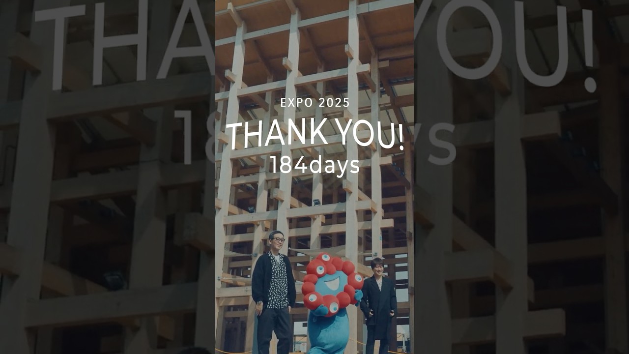 🔴🔵EXPO 2025 THANK YOU! 184days🔵🔴 #EXPO2025Forever #EXPO2025 #大阪・関西万博 #コブクロ