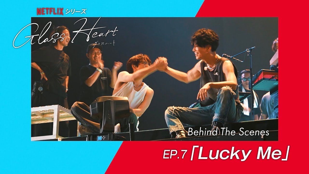 Document of Glass Heart 【ep.7】Lucky Me Behind The Scenes