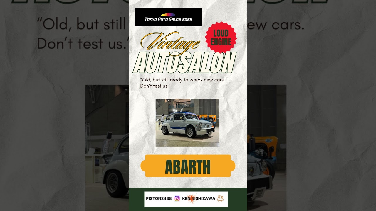 俺の大好きなアバルトだ！オートサロン公式インフルエンサーから興奮の投稿　#tokyoautosalon2026 #東京オートサロン2026